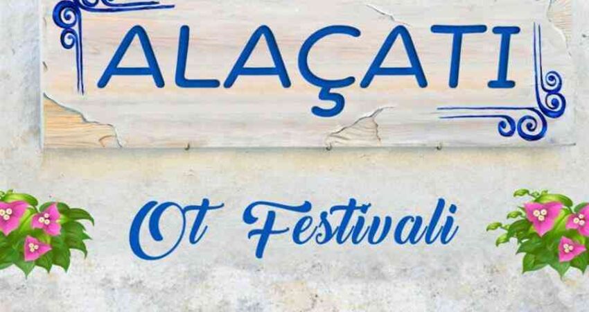 ALAÇATI OT FESTİVALİ TURU