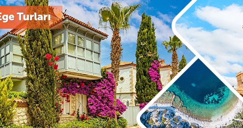 Butik Ege Turu - 2 Gece 3 Gün