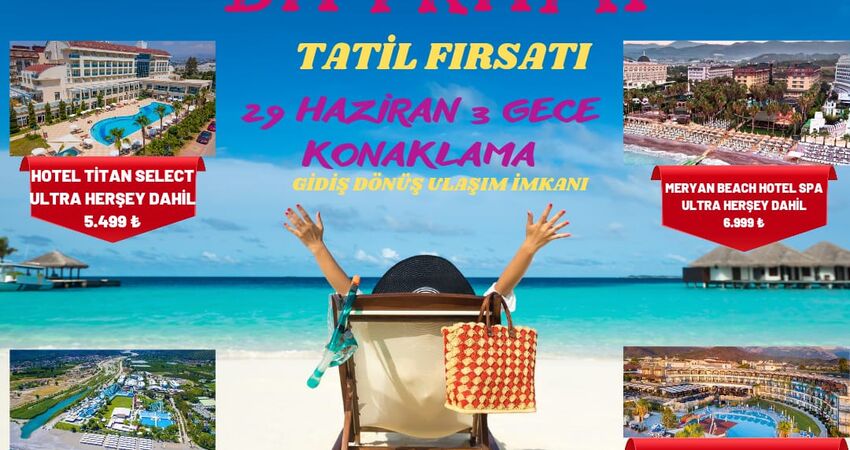 BAYRAM TATİL FIRSATLARI